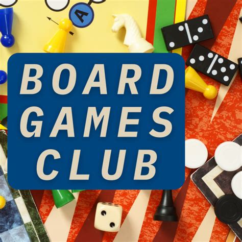 Bored games club.